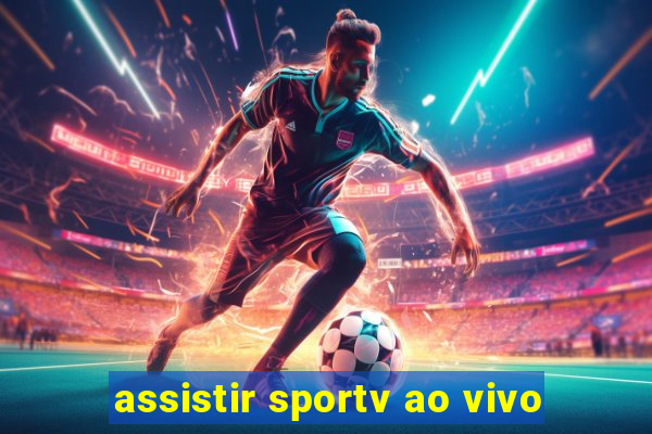 assistir sportv ao vivo